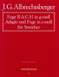 BP 0515 • ALBRECHTSBERGER, J.G.  Fuge B-A-C-H  und Adagio