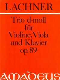 BP 0672 • LACHNER Trio in d minor op. 89 - Score & Parts