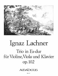 BP 0673 • LACHNER Trio in E flat major op. 102