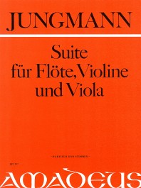 BP 2397 • JUNGMANN Suite für Flöte, Violine und Viola op. 21