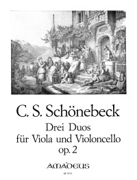 BP 2476 • SCHÖNEBECK 3 Duos op. 2 for viola and violoncello