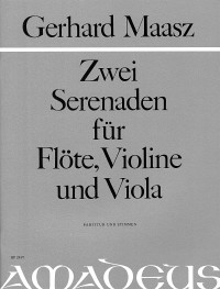 BP 2497 • MAASZ 2 Serenaden für Flöte, Violine und Viola