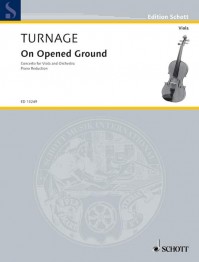 ED 13249 • TURNAGE - On Opened Ground - Ppiano reduction with