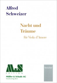 MS 2397 • SCHWEIZER - Nacht und Träume (Night and Dreams) - 
