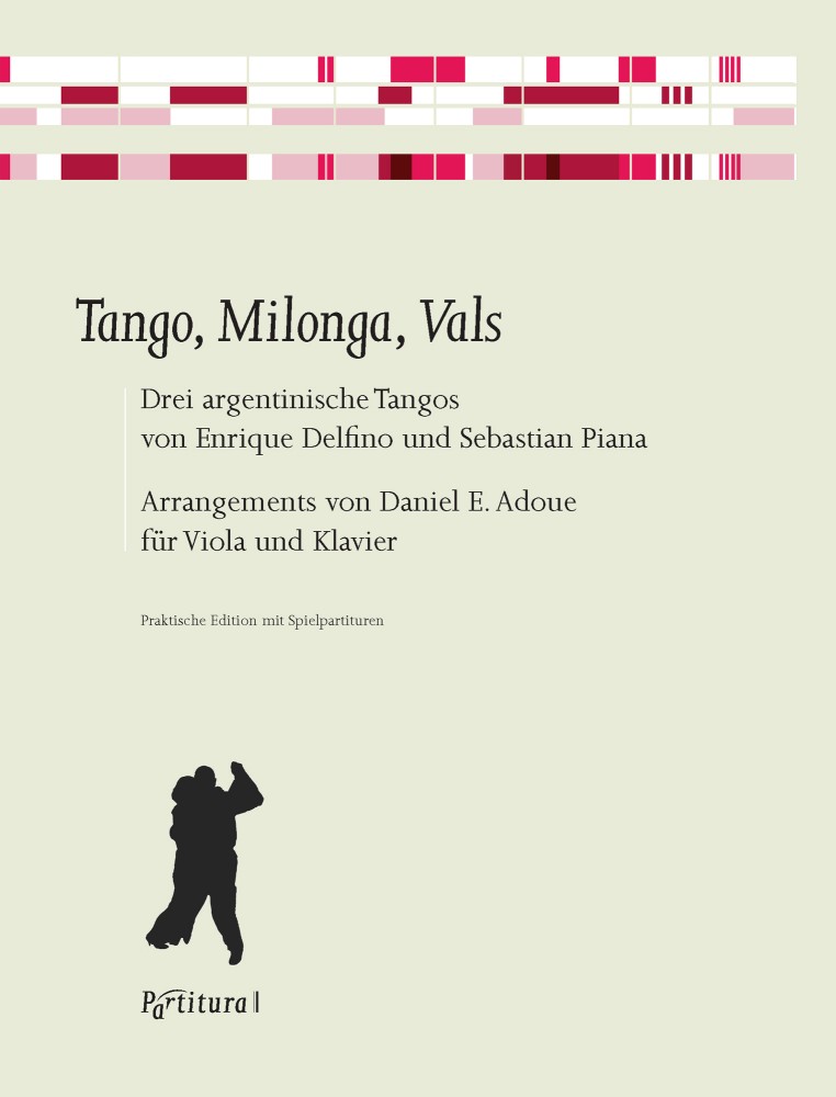 Tango, Milonga, Vals, for Viola and Piano