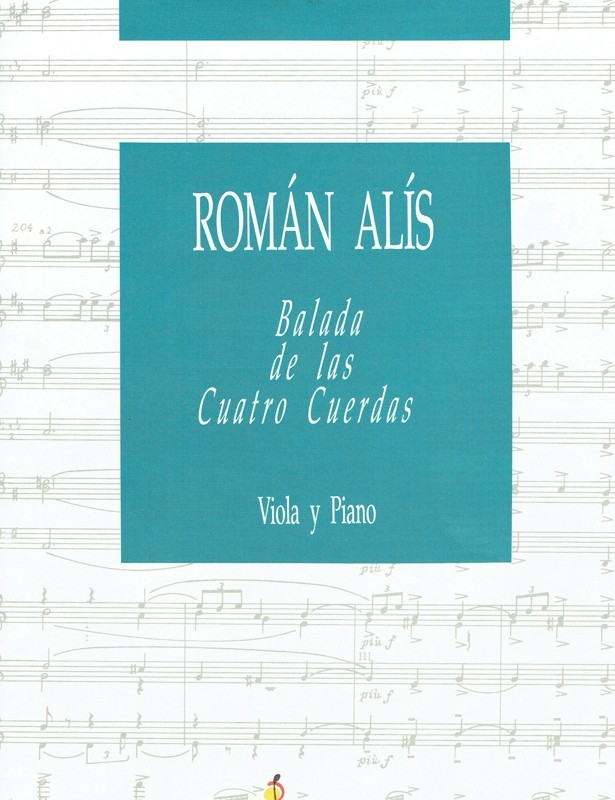 Balada de las cuatro cuerdas, op. 116, for Viola and Piano