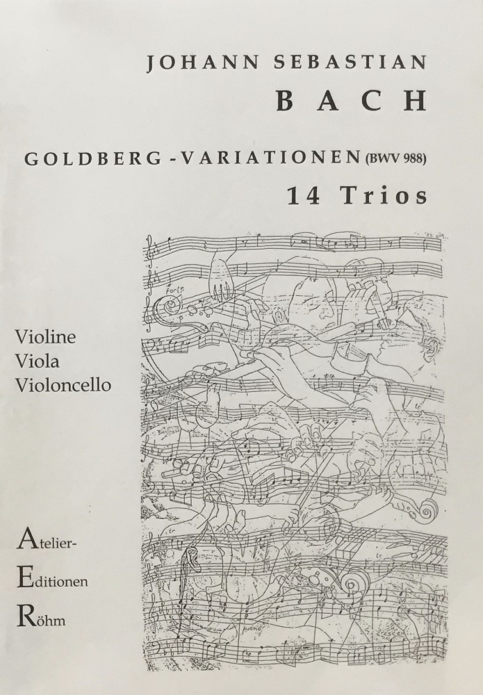 Goldberg-Variations, Aria and 14 Variationen, arranged for Violin, Viola and Violoncello