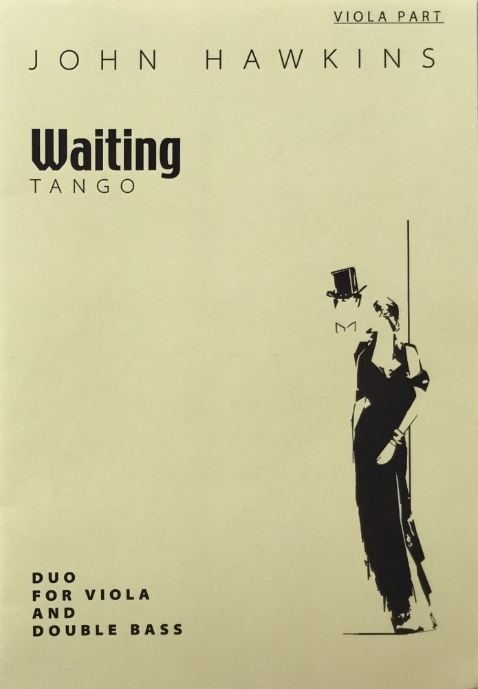 Waiting. Tango für Bratsche und Kontrabass
