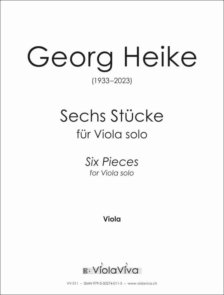Sechs Stücke für Bratsche, 1985-2002