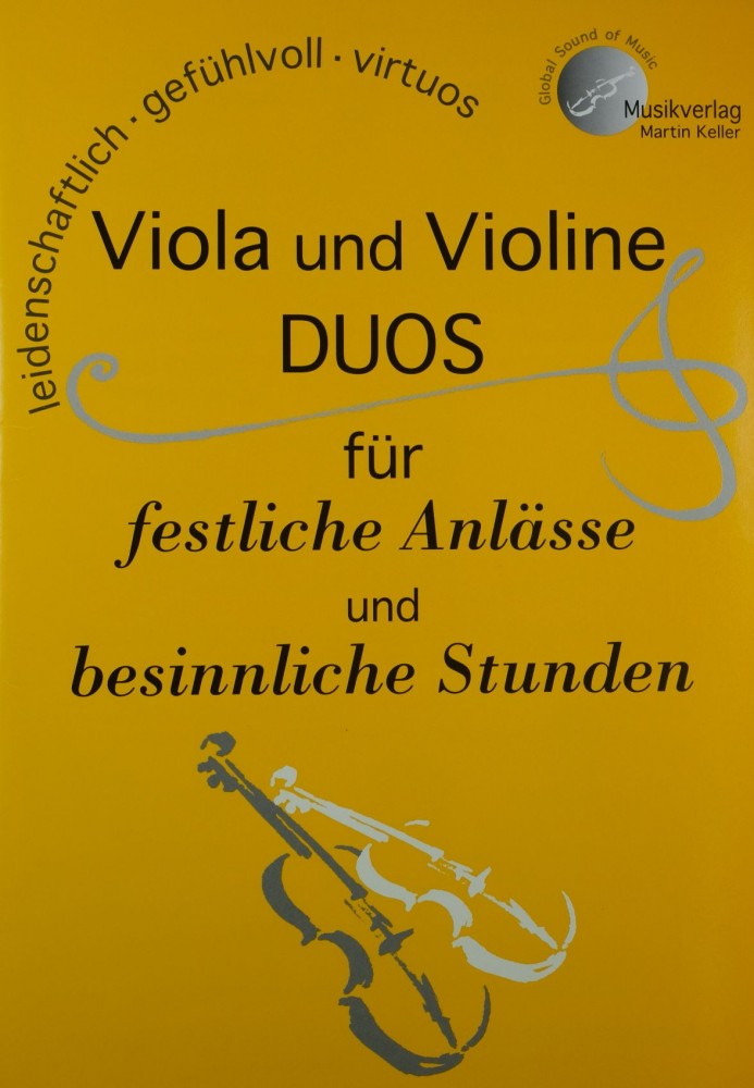 Viola und Violine, Duos für festliche Anlässe und besinnliche Stunden, für Bratsche und Violine