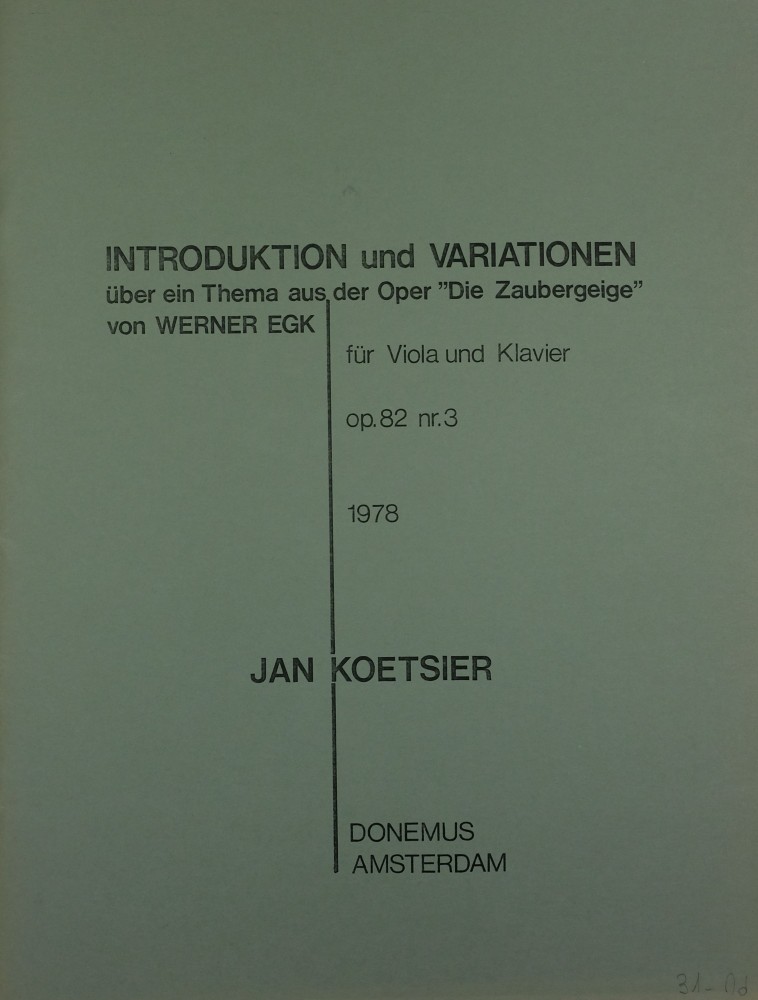Introduktion und Variationen über ein Thema aus der Oper «Die Zaubergeige» von W. Egk, op. 82, Nr. 3, für Bratsche und Klavier