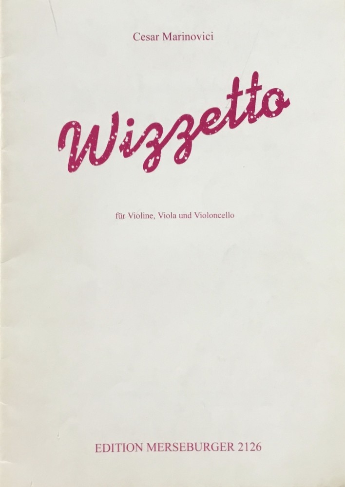 Wizzetto, für Violine, Bratsche und Violoncello