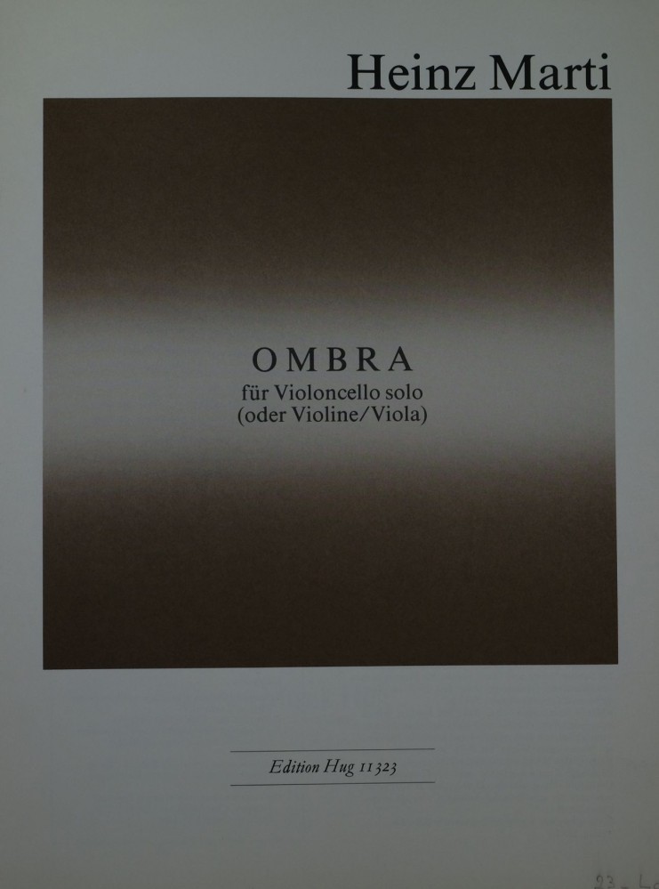 Ombra, für Violoncello (Bratsche/Violine)