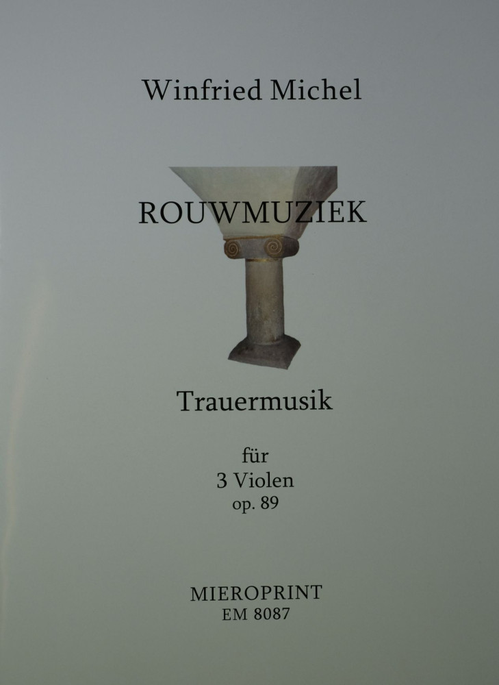 Rouwmuziek, op. 89, für 3 Violen