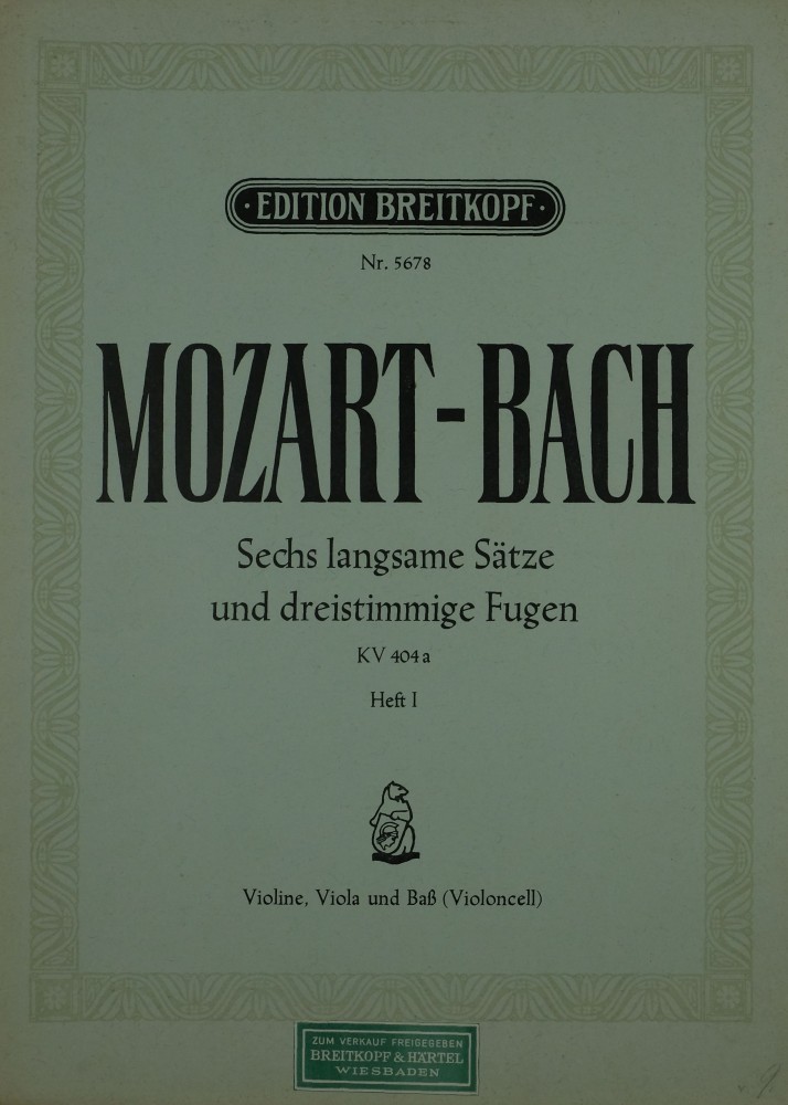 6 langsame Sätze und dreistimmige Fugen (Bach), KV 404a, für Violine, Bratsche und Violoncello
