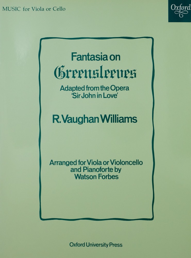 Fantasia on Greensleeves, adapted from the Opera «Sir John in Love», für Violoncello (Bratsche) und Klavier